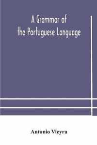 A grammar of the Portuguese language; to which is added a copious vocabulary and dialogues, with extracts from the best Portuguese authors