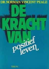 Kracht van positief leven, de