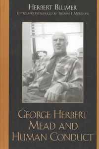 George Herbert Mead and Human Conduct