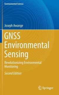 Gnss Environmental Sensing: Revolutionizing Environmental Monitoring
