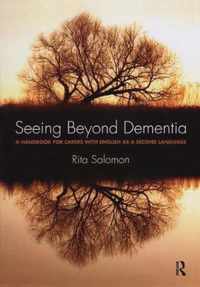 Seeing Beyond Dementia