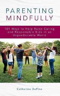 Parenting Mindfully