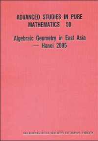 Algebraic Geometry In East Asia -- Hanoi 2005