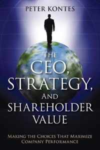 Ceo, Strategy, And Shareholder Value
