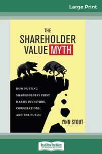 The Shareholder Value Myth