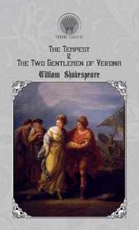 The Tempest & The Two Gentlemen of Verona