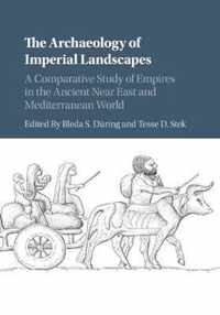 The Archaeology of Imperial Landscapes