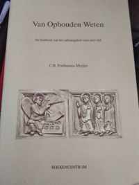 Van ophouden weten