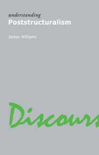 Understanding Poststructuralism