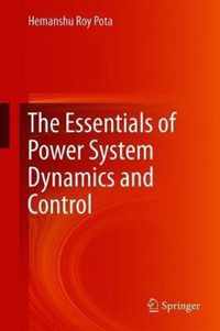 The Essentials of Power System Dynamics and Control