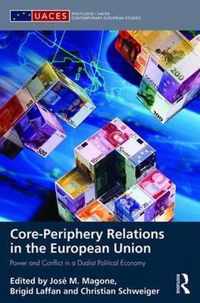 Core-periphery Relations in the European Union