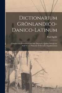 Dictionarium Groenlandico-danico-latinum [microform]