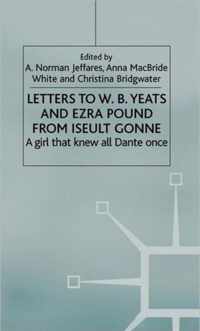Letters to W.B.Yeats and Ezra Pound from Iseult Gonne