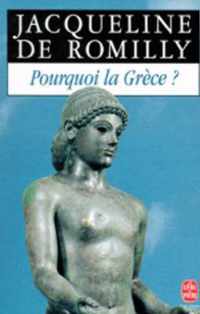 Pourquoi LA Grece ?