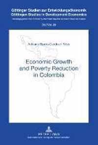 Economic Growth and Poverty Reduction in Colombia