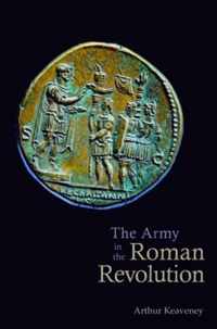 The Army in the Roman Revolution