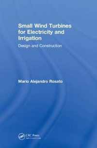 Small Wind Turbines for Electricity and Irrigation