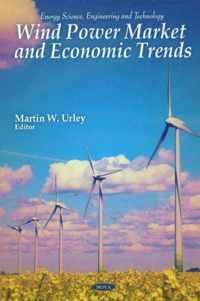 Wind Power Market & Economic Trends