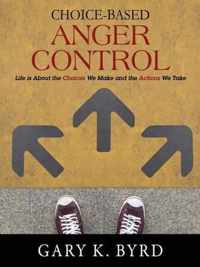 Choice-Based Anger Control