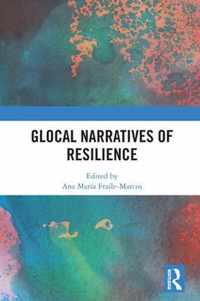 Glocal Narratives of Resilience