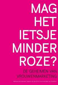 Mag het ietsje minder roze