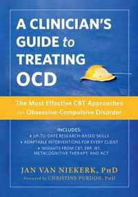 A Clinician's Guide to Treating OCD