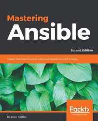 Mastering Ansible -
