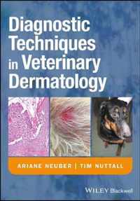 Diagnostic Techniques in Veterinary Dermatology