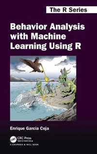 Behavior Analysis with Machine Learning Using R