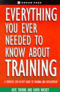 EVERYTHING YOU EVER NEEDED TO KNOW ABOUT TRAINING