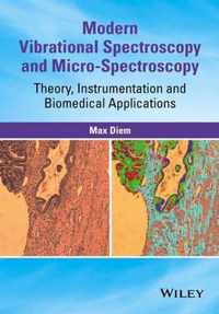 Modern Vibrational Spectroscopy & Micro-Spectroscopy