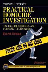 Practical Homicide Investigation