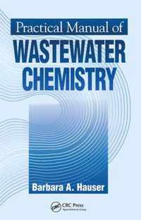 Practical Manual of Wastewater Chemistry