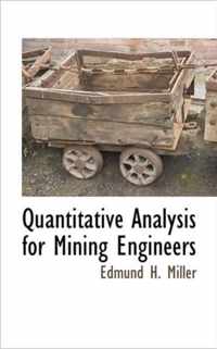 Quantitative Analysis for Mining Engineers