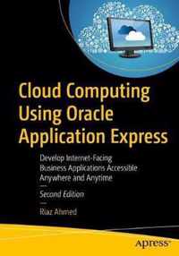 Cloud Computing Using Oracle Application Express