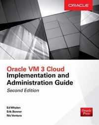 Oracle VM 3 Cloud Implementation and Administration Guide, Second Edition