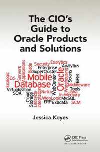 The CIO's Guide to Oracle Products and Solutions