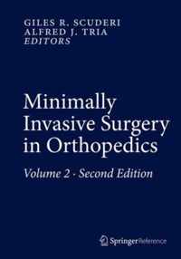 Minimally Invasive Surgery in Orthopedics