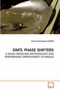 Dmtl Phase Shifters