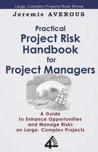 Practical Project Risk Handbook for Project Managers