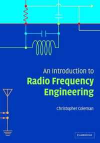 An Introduction to Radio Frequency Engineering