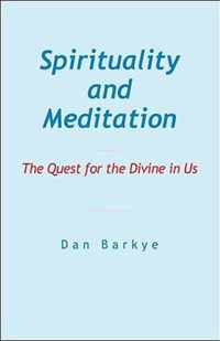 Spirituality and Meditation