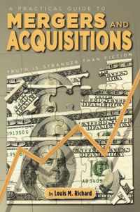 A Practical Guide to Mergers & Acquisitions