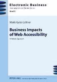 Business Impacts of Web Accessibility