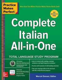 Practice Makes Perfect: Complete Italian All-in-One