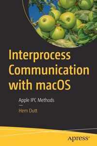 Interprocess Communication with macOS