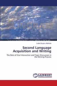 Second Language Acquisition and Writing
