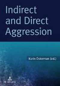 Indirect and Direct Aggression