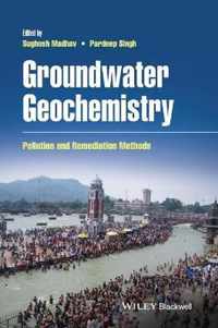Groundwater Geochemistry - Pollution and Remediation Methods