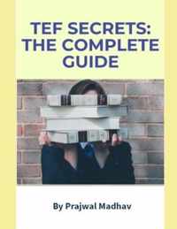 TEF Secrets: The Complete Guide
